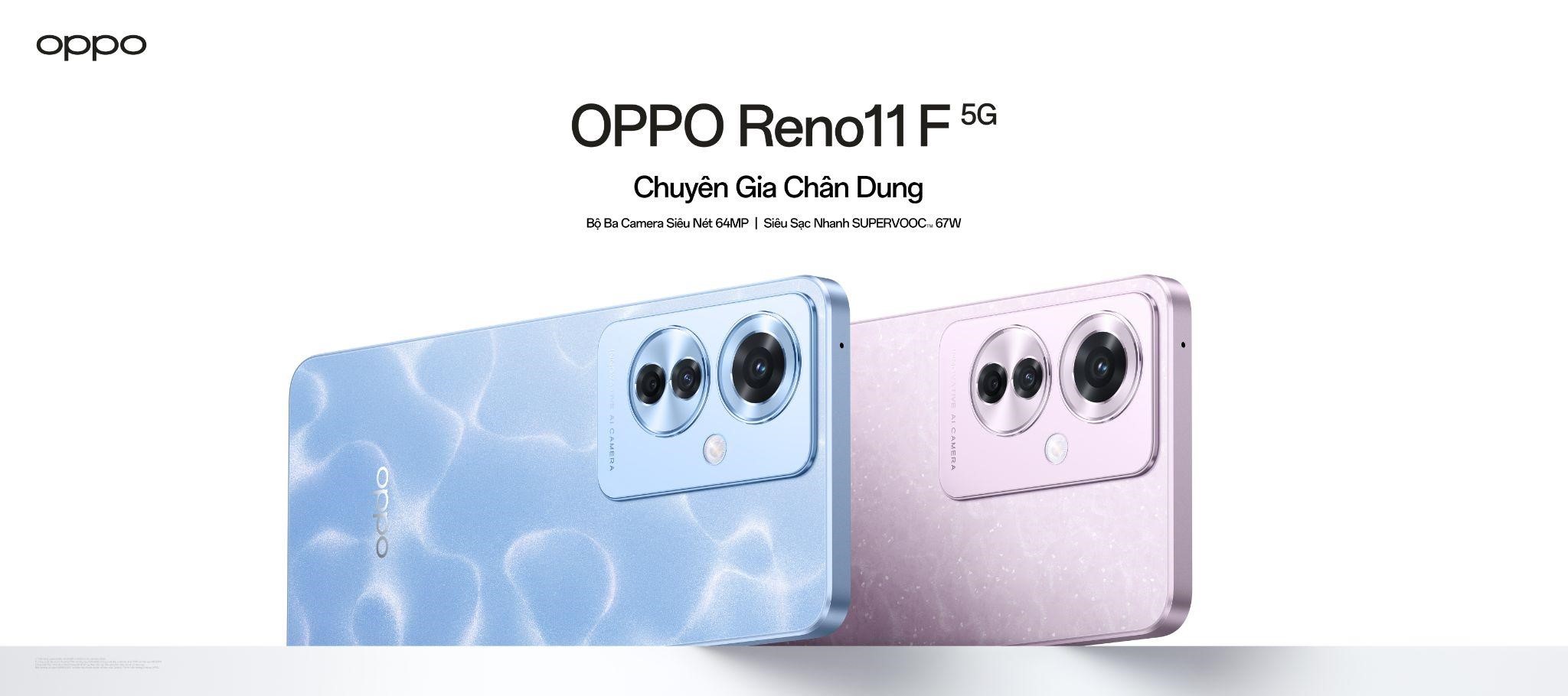 OPPO Việt Nam ra mắt Reno11 F 5G với 3 camera siêu nét 64MP, 3 màu sắc mới