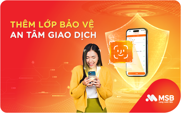 Kinh tế - Giao dịch an toàn, bảo mật cùng MSB