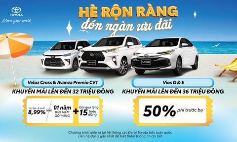 Chào hè với ưu đãi hấp dẫn khi mua Veloz Cross, Avanza Premio và Vios trong tháng 6