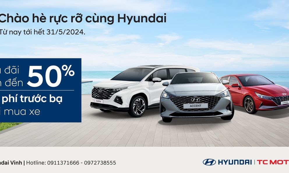 Chào hè rực rỡ cùng Hyundai Vinh