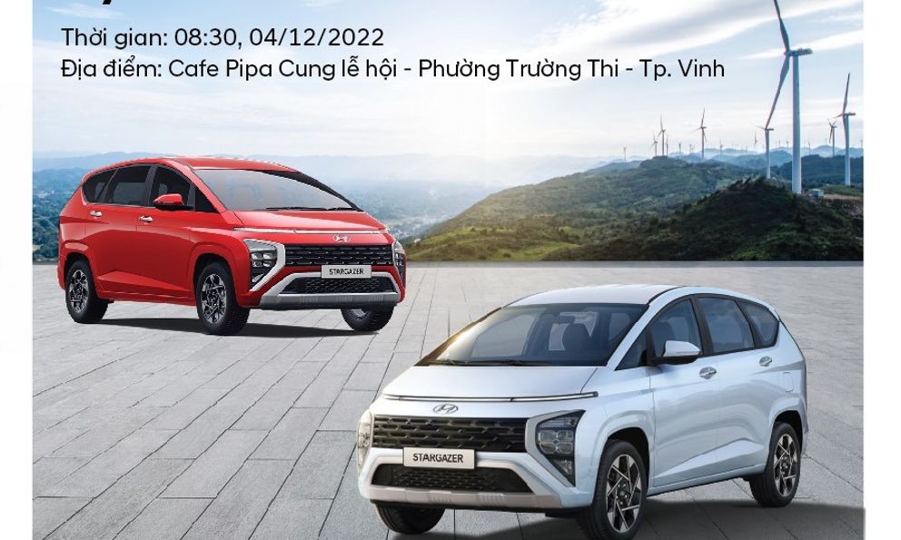 Cùng Hyundai Vinh 'lái thử và cảm nhận Hyundai Stargazer'