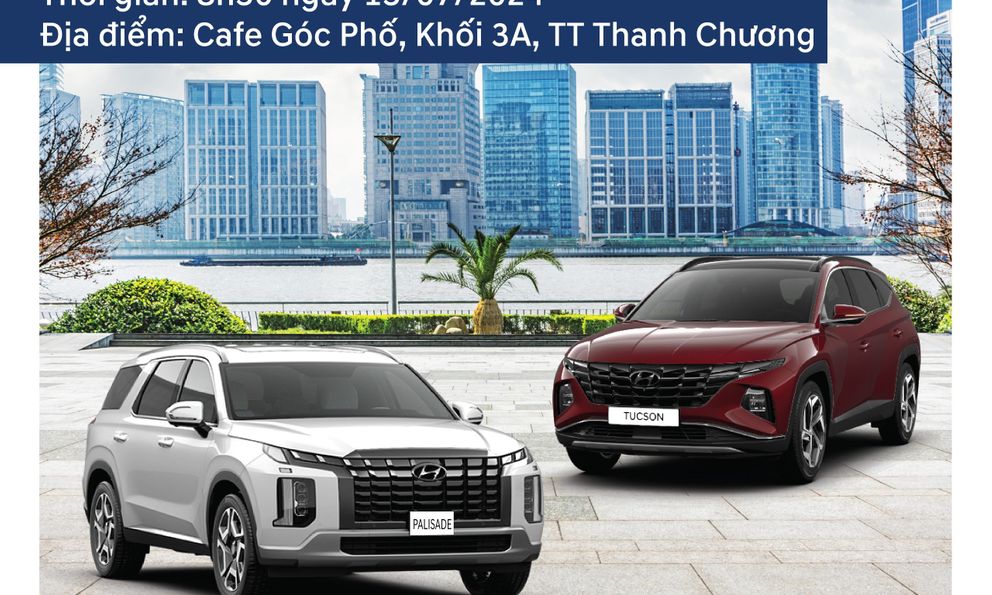 'Lái thử xe hay - Nhận ngay quà tặng' tại Thanh Chương cùng Hyundai Vinh